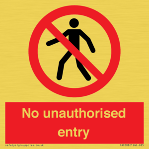 No unauthorised entry